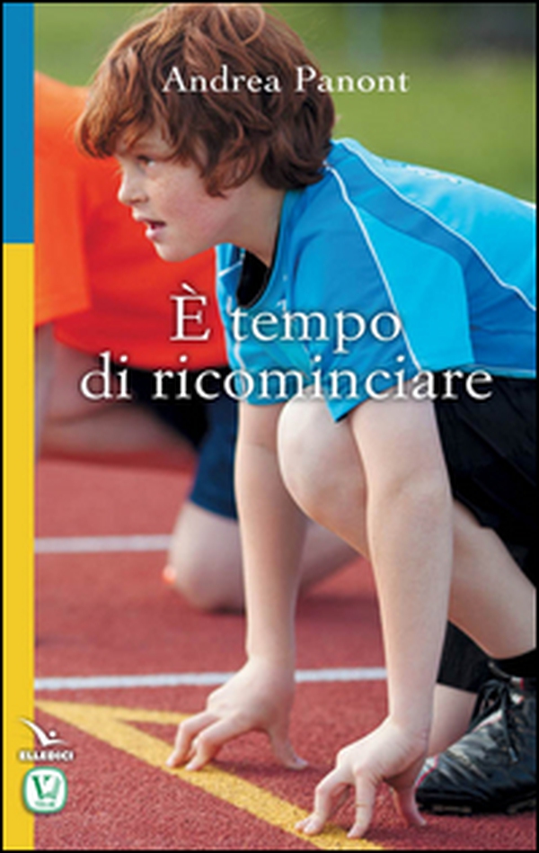 È tempo di ricominciare - Librerie.coop È tempo di ricominciare - Librerie.coop