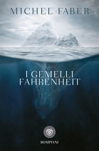 I gemelli Fahrenheit - Librerie.coop I gemelli Fahrenheit - Librerie.coop