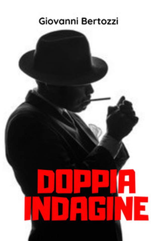 Doppia indagine - Librerie.coop Doppia indagine - Librerie.coop