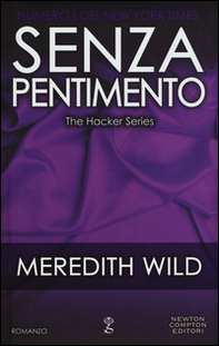 Senza pentimento. The hacker series - Librerie.coop