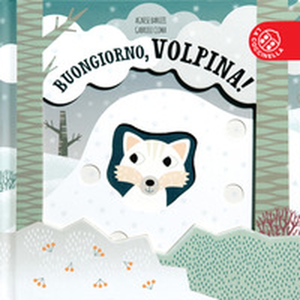 Buongiorno, volpina! - Librerie.coop Buongiorno, volpina! - Librerie.coop