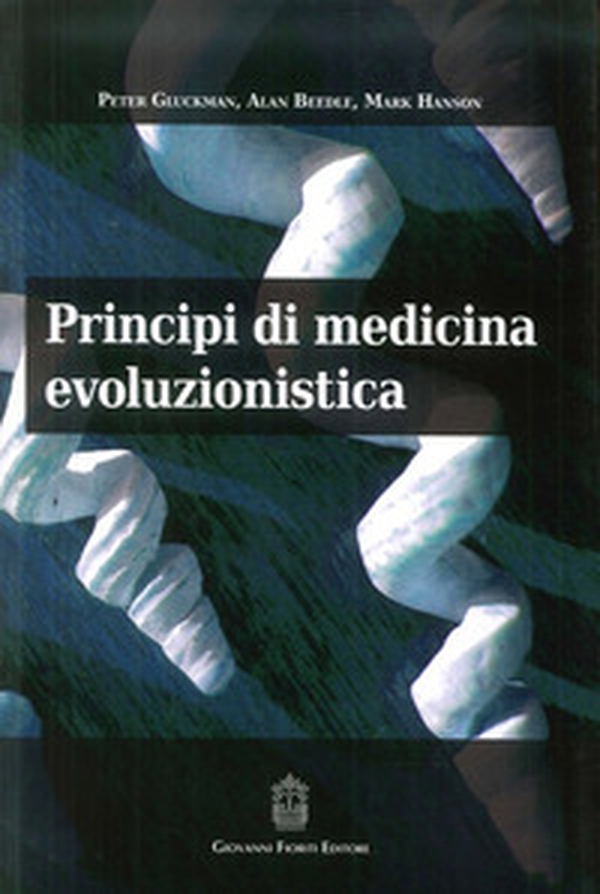 Principi di medicina evoluzionistica - Librerie.coop Principi di medicina evoluzionistica - Librerie.coop