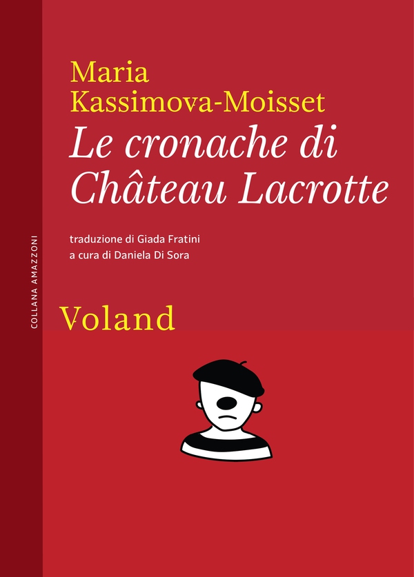 Le cronache di Château Lacrotte - Librerie.coop Le cronache di Château Lacrotte - Librerie.coop