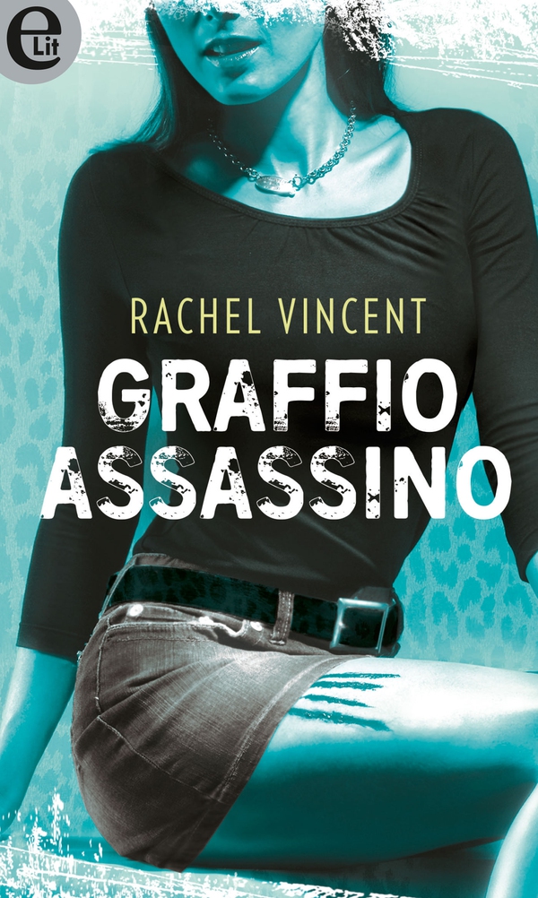 Graffio assassino (eLit) - Librerie.coop Graffio assassino (eLit) - Librerie.coop