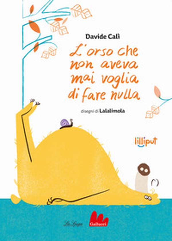 L'orso che non aveva mai voglia di fare nulla - Librerie.coop L'orso che non aveva mai voglia di fare nulla - Librerie.coop