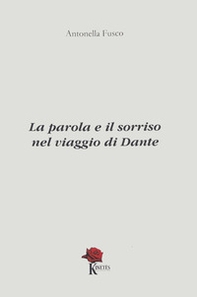 La parola e il sorriso nel viaggio di Dante - Librerie.coop