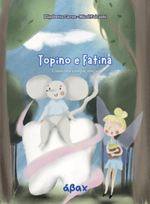 Topino e Fatina - Librerie.coop
