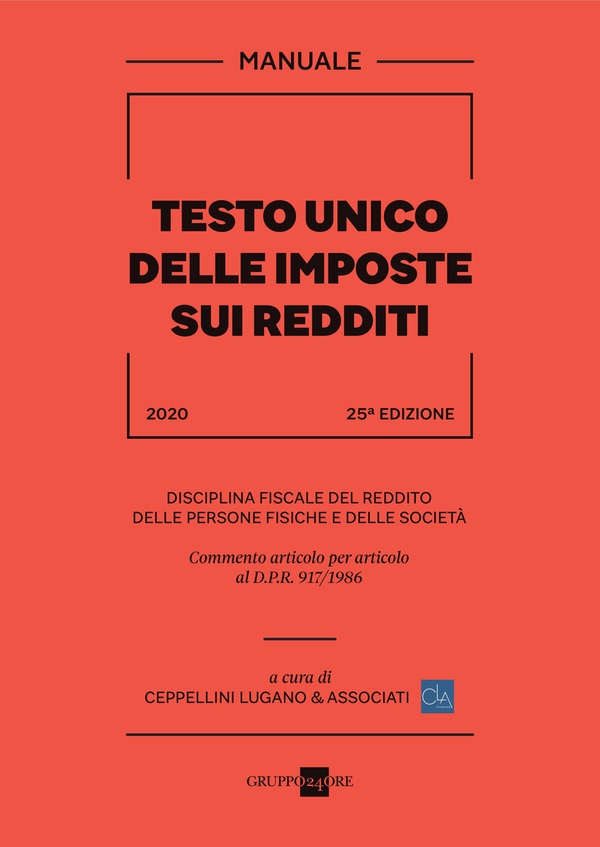 Testo unico delle imposte sui redditi 2020 - Librerie.coop Testo unico delle imposte sui redditi 2020 - Librerie.coop