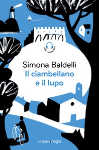 Il ciambellano e il lupo - Librerie.coop Il ciambellano e il lupo - Librerie.coop