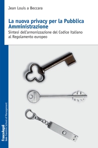 La nuova privacy per la Pubblica Amministrazione - Librerie.coop La nuova privacy per la Pubblica Amministrazione - Librerie.coop