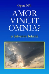 Amor vincit omnia? - Vol. 1 - Librerie.coop