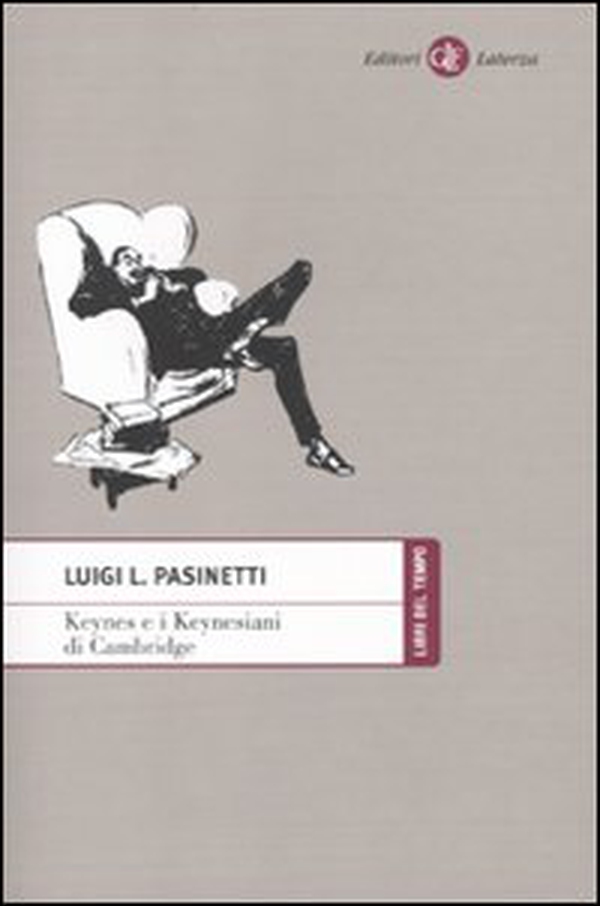 Keynes e i keynesiani di Cambridge - Librerie.coop Keynes e i keynesiani di Cambridge - Librerie.coop