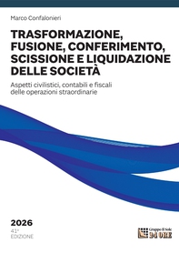 Trasformazione, fusione, conferimento, scissione e liquidazione delle società 2026 - Librerie.coop