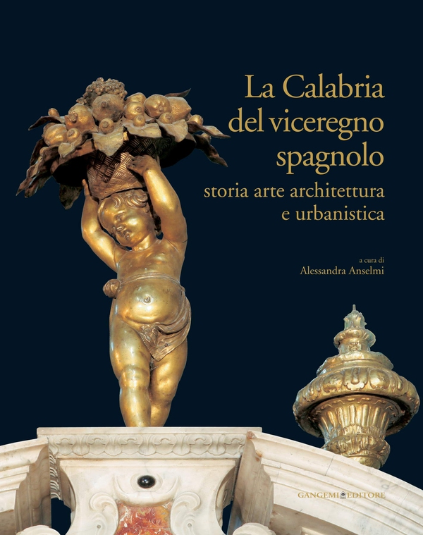 La Calabria del viceregno spagnolo - Librerie.coop La Calabria del viceregno spagnolo - Librerie.coop