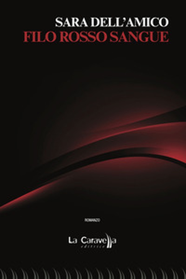 Filo rosso sangue - Librerie.coop Filo rosso sangue - Librerie.coop
