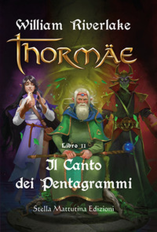 Il canto dei pentagrammi. Thormae - Vol. 2 - Librerie.coop Il canto dei pentagrammi. Thormae - Vol. 2 - Librerie.coop