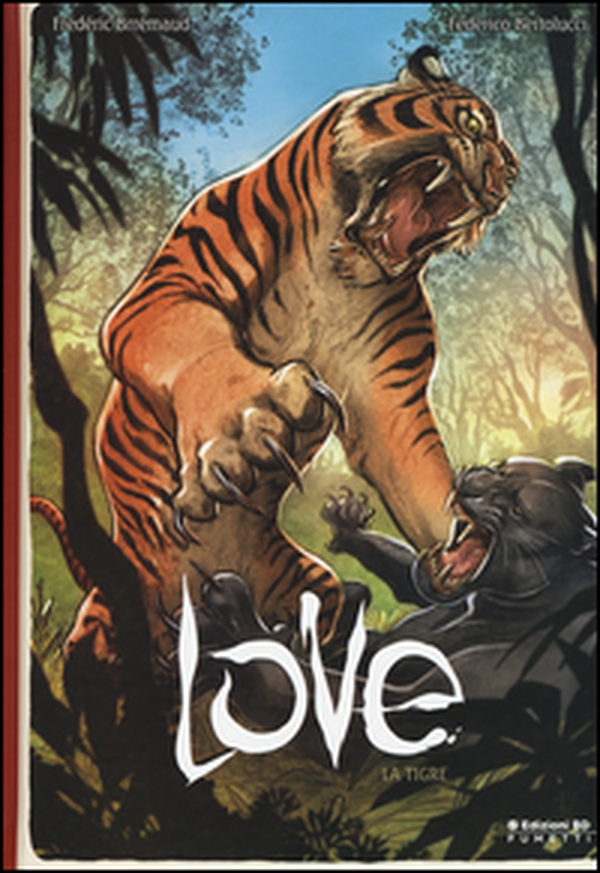 La tigre. Love - Librerie.coop La tigre. Love - Librerie.coop
