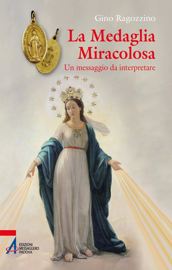 La Medaglia Miracolosa - Librerie.coop La Medaglia Miracolosa - Librerie.coop