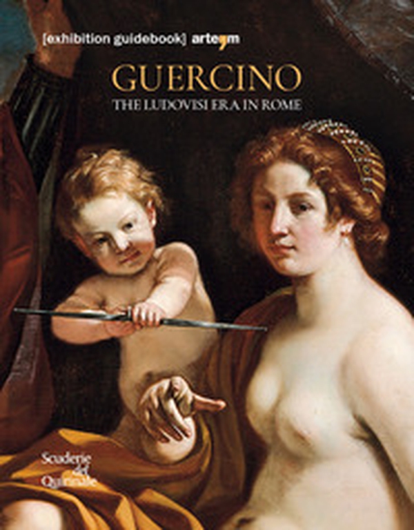 Guercino. The Ludovisi era in Rome - Librerie.coop Guercino. The Ludovisi era in Rome - Librerie.coop
