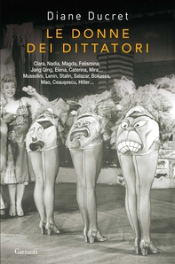 Le donne dei dittatori - Librerie.coop Le donne dei dittatori - Librerie.coop