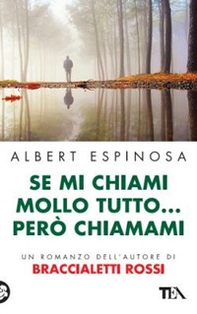 Se mi chiami mollo tutto... però chiamami - Librerie.coop Se mi chiami mollo tutto... però chiamami - Librerie.coop