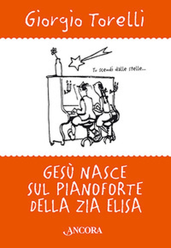 Gesù nasce sul pianoforte di zia Elisa. Storie e ricordi di Natale - Librerie.coop Gesù nasce sul pianoforte di zia Elisa. Storie e ricordi di Natale - Librerie.coop