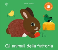Gli animali della fattoria - Librerie.coop Gli animali della fattoria - Librerie.coop