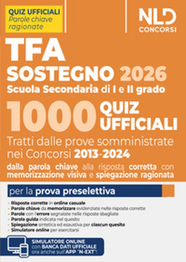 TFA sostegno 2026. 1000 quiz ufficiali per la Scuola Secondaria di I e II grado per la prova preselettiva - Librerie.coop