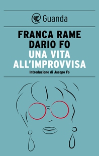 Una vita all'improvvisa - Librerie.coop Una vita all'improvvisa - Librerie.coop