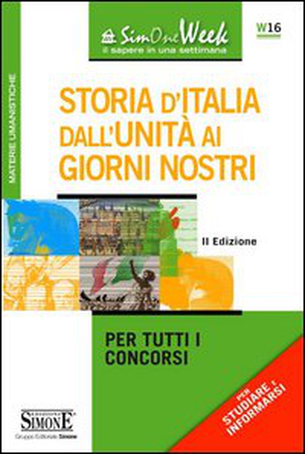 Storia d'Italia dall'unità ai giorni nostri. Per tutti i concorsi - Librerie.coop Storia d'Italia dall'unità ai giorni nostri. Per tutti i concorsi - Librerie.coop
