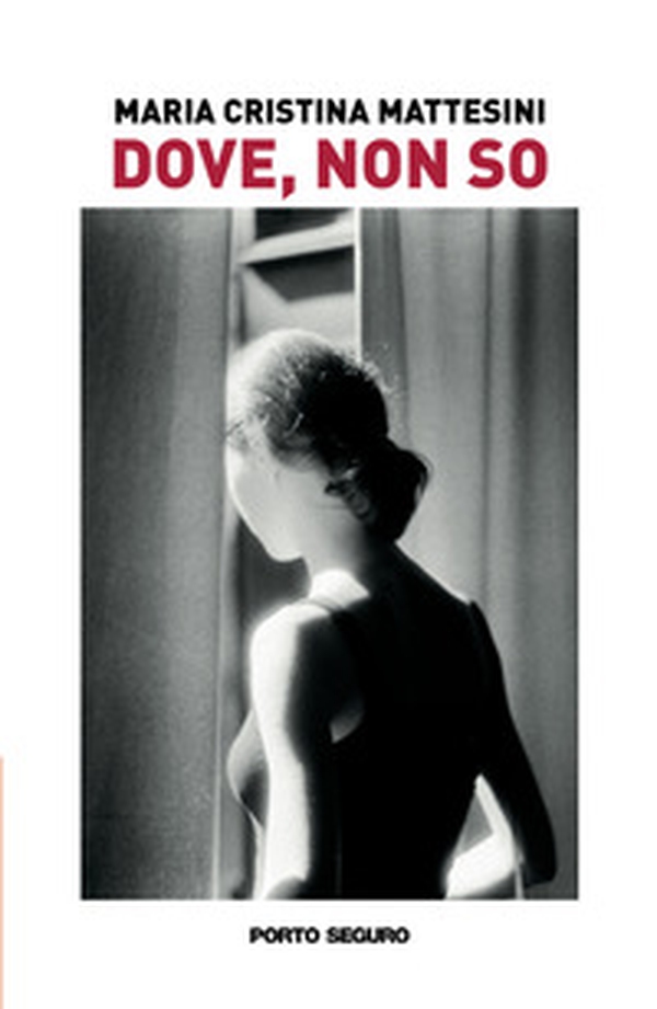 Dove, non so - Librerie.coop Dove, non so - Librerie.coop