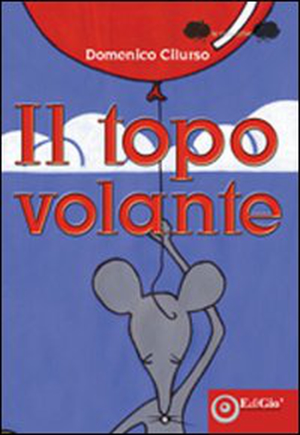 Il topo volante - Librerie.coop Il topo volante - Librerie.coop