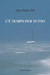 C'è tempo per tutto - Librerie.coop C'è tempo per tutto - Librerie.coop
