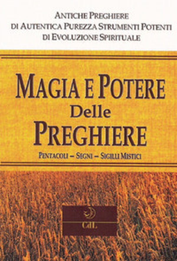 Magia e potere delle preghiere. Pentacoli, segni, sigilli mistici - Librerie.coop Magia e potere delle preghiere. Pentacoli, segni, sigilli mistici - Librerie.coop