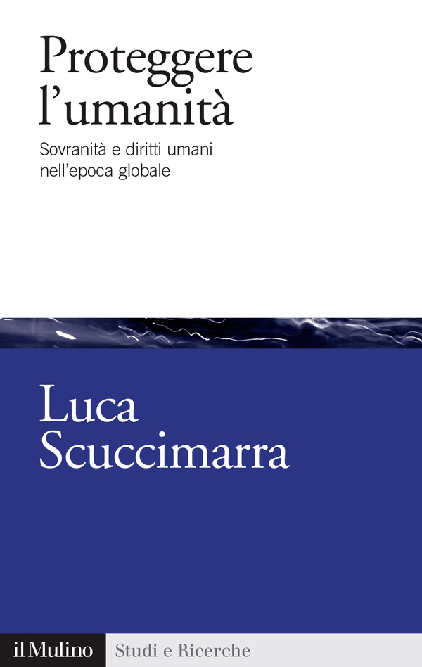 Proteggere l'umanità - Librerie.coop Proteggere l'umanità - Librerie.coop