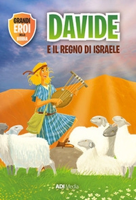 Davide e il regno di Israele - Librerie.coop