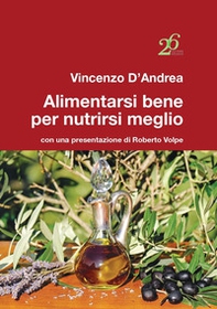 Alimentarsi bene per nutrirsi meglio - Librerie.coop Alimentarsi bene per nutrirsi meglio - Librerie.coop