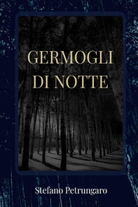 Germogli di notte - Librerie.coop
