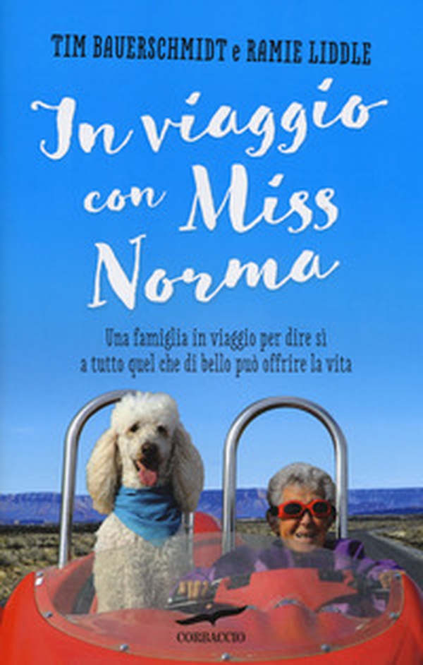 In viaggio con Miss Norma - Librerie.coop In viaggio con Miss Norma - Librerie.coop