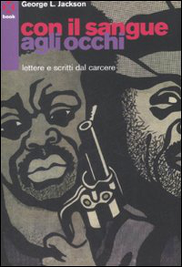 Con il sangue agli occhi. Lettere e scritti dal carcere - Librerie.coop Con il sangue agli occhi. Lettere e scritti dal carcere - Librerie.coop