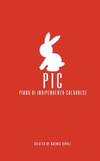Pic. Piano di indipendenza calabrese - Librerie.coop