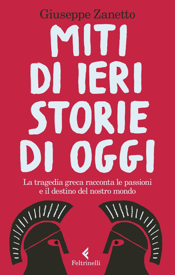 Miti di ieri, storie di oggi - Librerie.coop Miti di ieri, storie di oggi - Librerie.coop