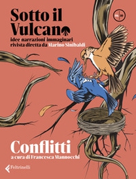 Sotto il vulcano. Idee/Narrazioni/Immaginari. Rivista trimestrale - Vol. 6 - Librerie.coop Sotto il vulcano. Idee/Narrazioni/Immaginari. Rivista trimestrale - Vol. 6 - Librerie.coop