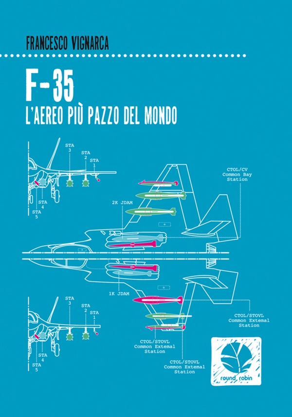 F-35. L'aereo più pazzo del mondo - Librerie.coop F-35. L'aereo più pazzo del mondo - Librerie.coop
