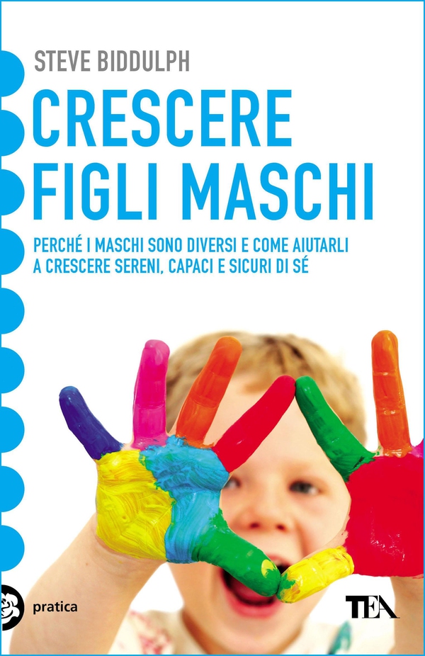 Crescere figli maschi - Librerie.coop Crescere figli maschi - Librerie.coop