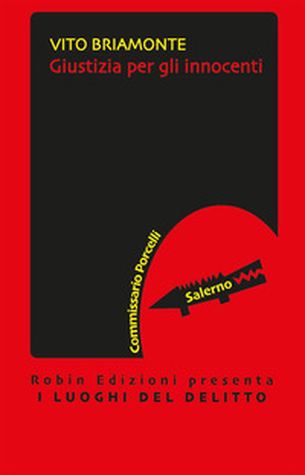 Giustizia per gli innocenti - Librerie.coop Giustizia per gli innocenti - Librerie.coop