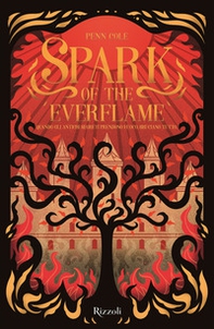 Spark of the everflame. La biblioteca di Daphne - Librerie.coop