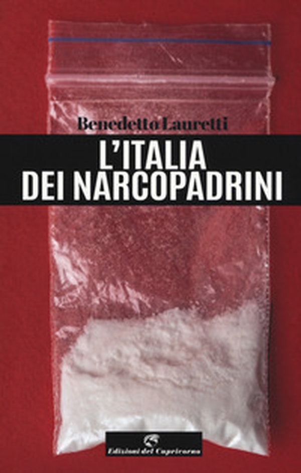 L'Italia dei narcopadrini - Librerie.coop L'Italia dei narcopadrini - Librerie.coop