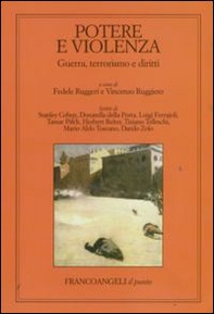 Potere e violenza. Guerra, terrorismo e diritti - Librerie.coop