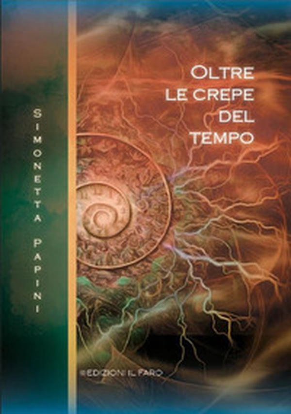 Oltre le crepe del tempo - Librerie.coop Oltre le crepe del tempo - Librerie.coop